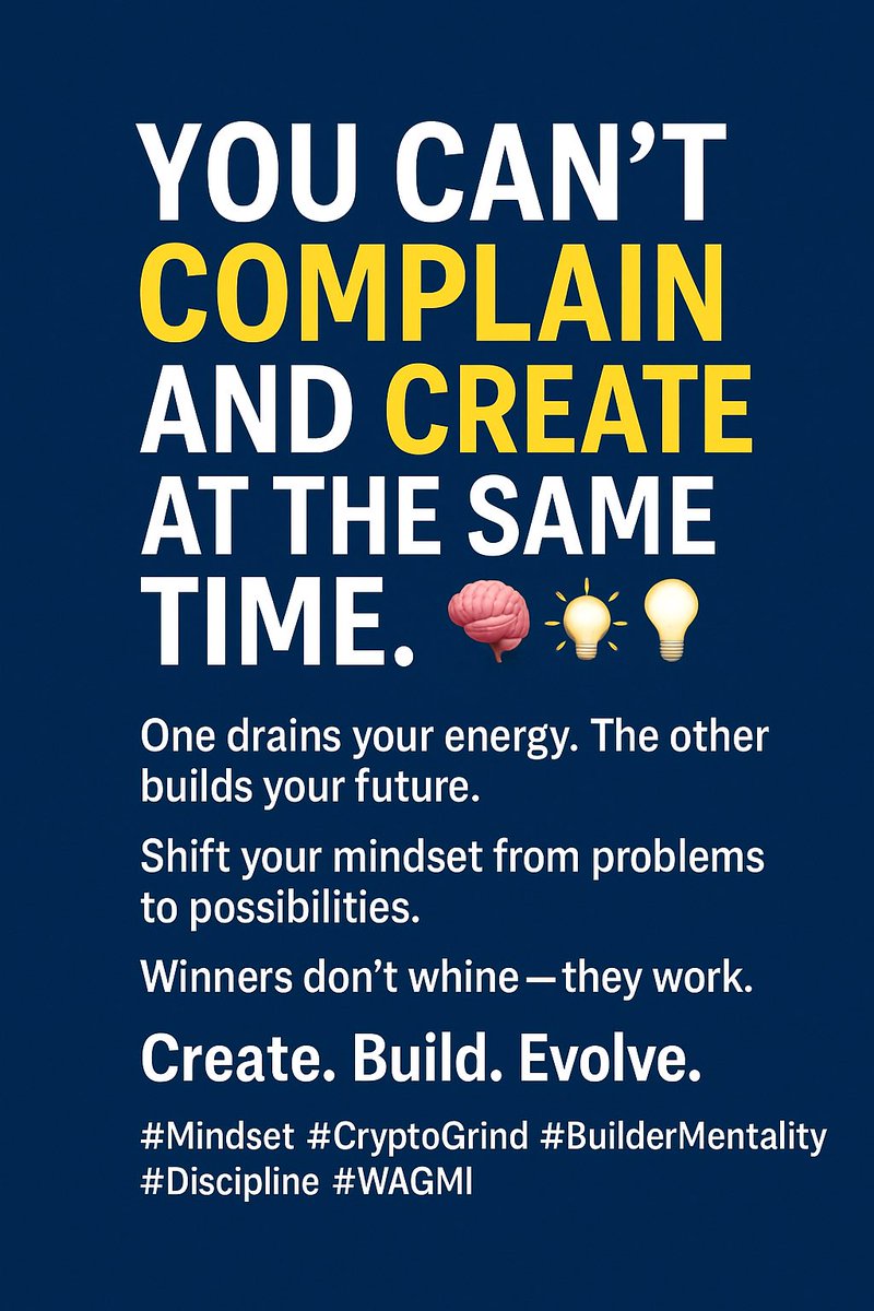 CryptoEKG's tweet image. You can’t complain and create at the same time.
Choose one. 💯
#Mindset #CryptoGrind #BuilderVibes