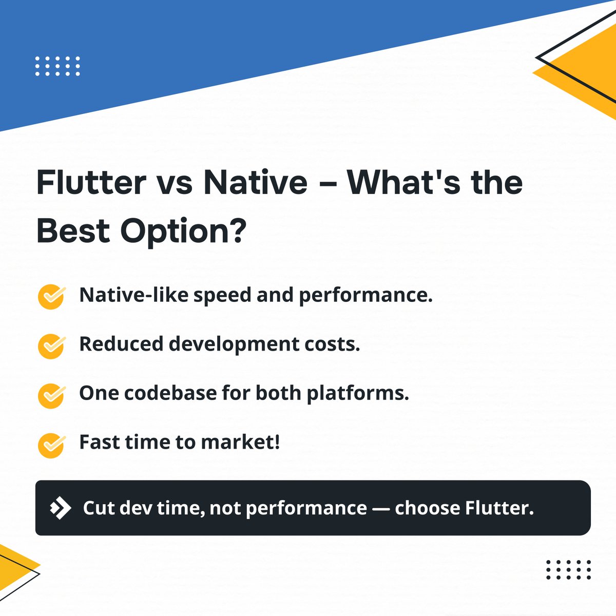 Choosing between Flutter and Native development? 
Whether you're focused on performance, cost, or time-to-market, the right choice depends on your goals. 💡
Swipe through to find out which one fits your next app idea best! 📱🔥

#Flutter #NativeDevelopment #MobileApps