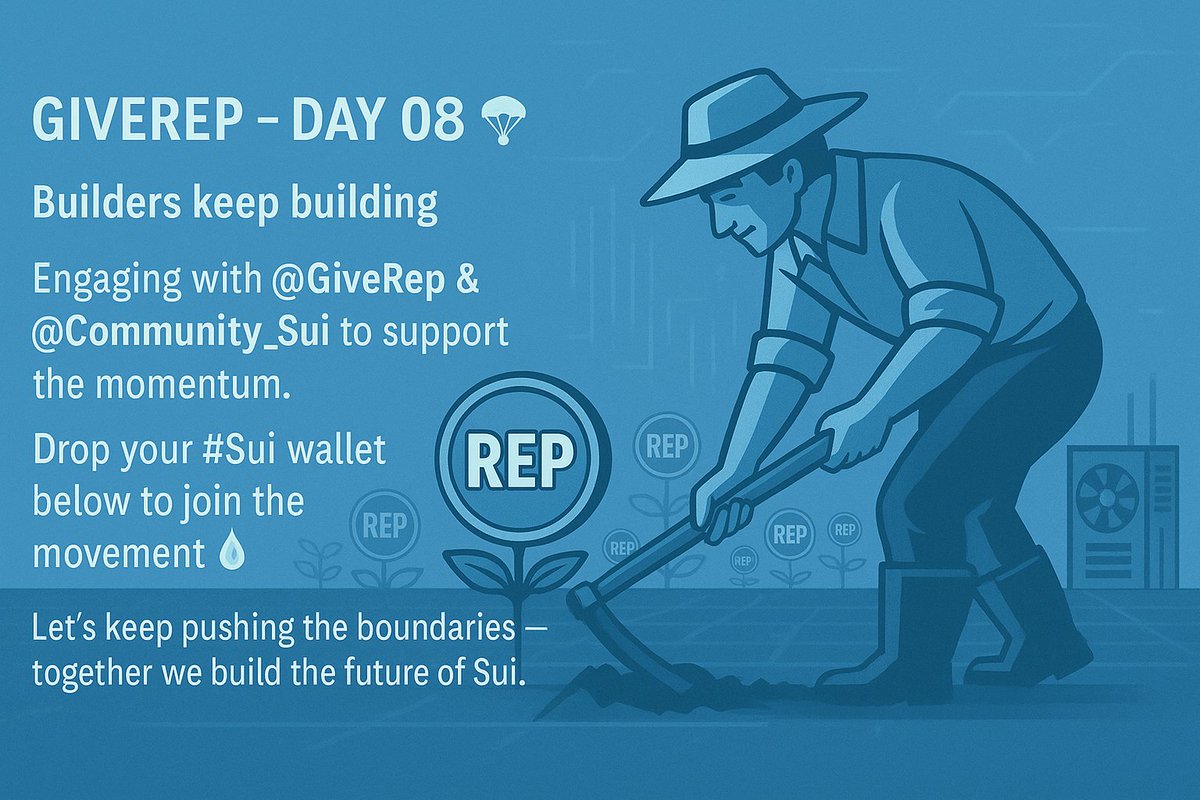Community_Sui's tweet photo. GIVEREP POINT - DAY 08 🪂

Builders keep building 🧱

Engaging with @GiveRep & @Community_Sui to support the momentum.

Drop your #Sui wallet below to join the movement 👇