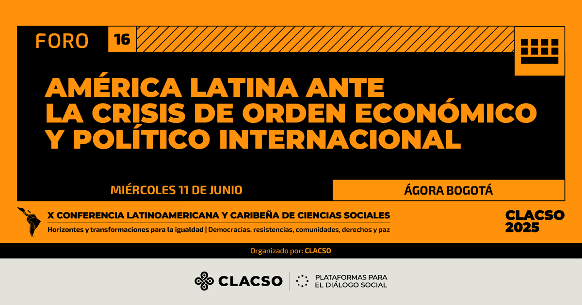 Se viene la Conferencia de <a href="/_CLACSO/">CLACSO</a> y estamos organizando este foro entre varios Grupos de Trabajo del área "Geopolíticas e Integración", con el apoyo de <a href="/TNInstitute/">Transnational Institute</a> 
Los esperamos el MIERCOLES 11/6 desde las 9 hs. en Ágora Bogotá.