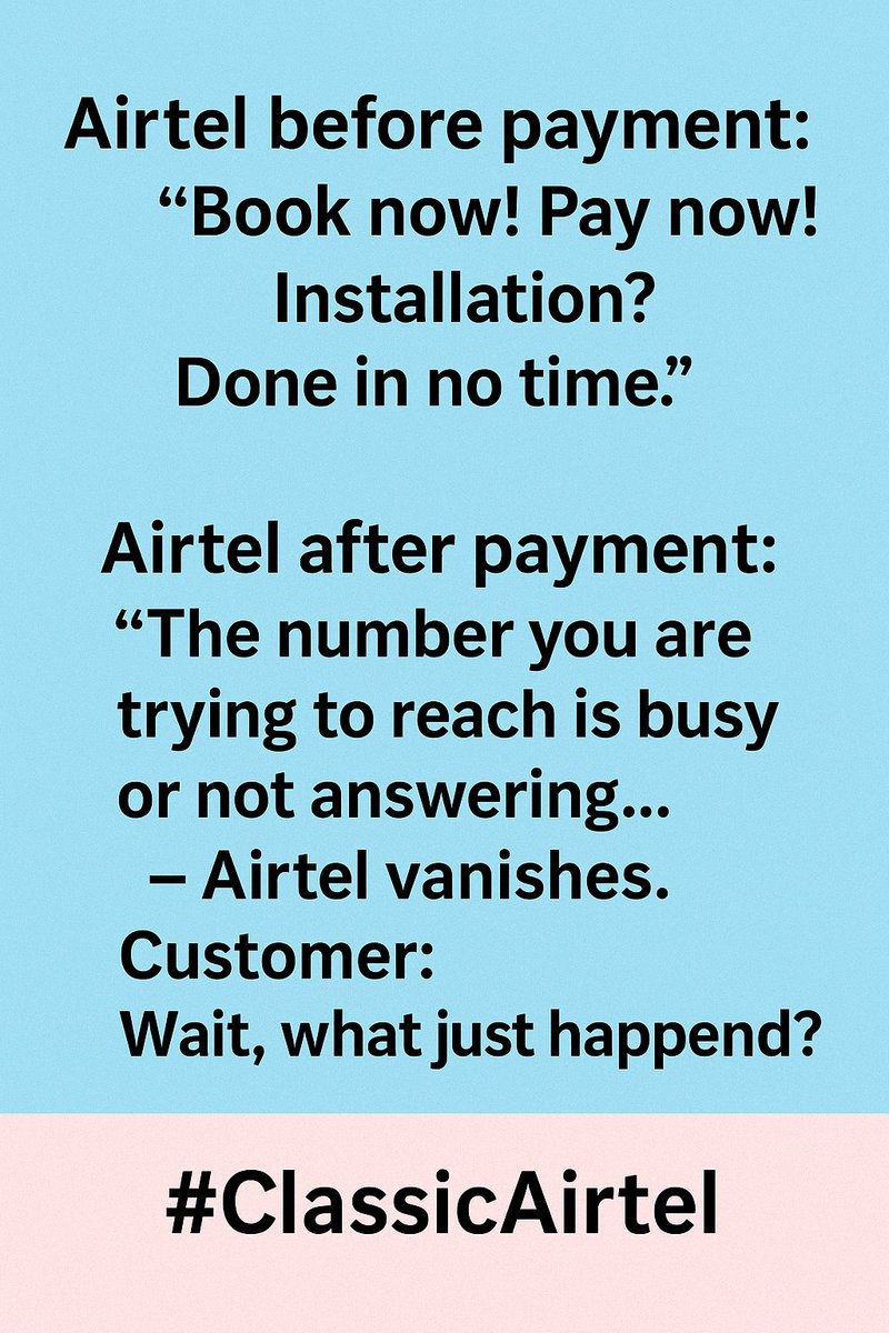 GhoshTatini's tweet photo. Hey @airtelindia, paid for WiFi (Order ID: 21-121763034291) but Guwahati Beltola team rescheduled my installation three times today. No engineer, no call, no shame? Seriously regretting this now. Should’ve wished for WiFi on a comet instead. Just refund me. #ClassicAirtel https://t.co/C0jTbsq7dN