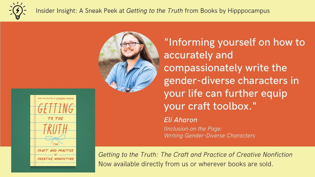 "Informing yourself on how to accurately and compassionately write the gender-diverse characters in your life can further equip your craft toolbox." -- Eli Aharon in Getting to the Truth, our craft anthology. booksbyhippocampus.com/store/p/gettin…