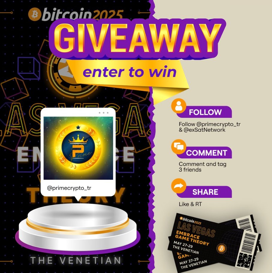 I’m giving away 2x tickets to Bitcoin 2025 in Las Vegas worth $599!   

Grab the chance to win a ticket to the biggest crypto event yet, <a href="/TheBitcoinConf/">The Bitcoin Conference</a> !  

To enter: 

1. Like &amp; RT 
2. Follow <a href="/primecrypto_tr/">PRIME 𝕏</a> and <a href="/exSatNetwork/">exSat Network</a>
3. Tag 3 friends  

This opportunity ends in just 24