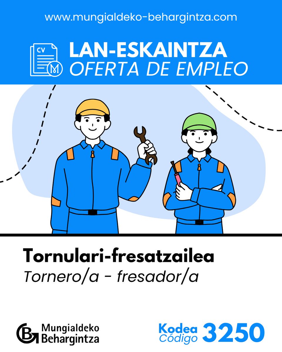 📣LAN-ESKAINTZA | OFERTA DE EMPLEO📣
Tornulari-fresatzailea 👩‍🔧🛠️⚙️👨‍🔧 Tornero/a - fresador/a

Kodea: 3250

👉 labur.eus/illij6tb

#laneskaintza #ofertadetrabajo #lana #trabajo #curriculumvitae #MungialdekoBehargintza #BehargintzaMungia #behargintza #Mungia #MungiakoUdala