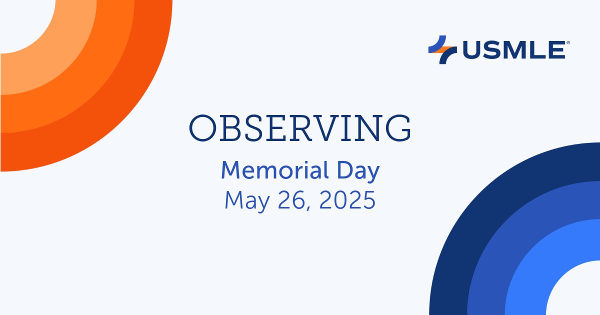 TheUSMLE's tweet image. The USMLE offices are closed today in observance of Memorial Day and will reopen tomorrow, May 27.