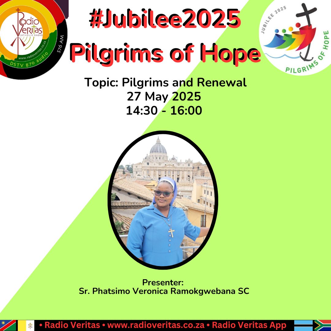 RadioVeritasSA's tweet photo. #RadioVeritasTuesdayProgrammes
#Jubilee2025PilgrimsofHope with Sr. Phatsimo Veronica Ramokgwebana SC on #RadioVeritasSA #Dstv870 #RadioVeritasApp
π 27 May 2025
β° 14:30 - 16:00
Topic: Pilgrims and Renewal
Guests: Fr Joseph Namugera & Ms. Nambitha Dingashe https://t.co/fJ6IMC0yIm