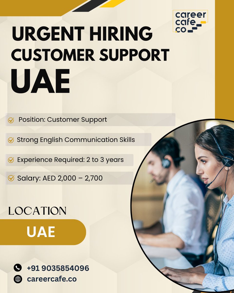 CAREERCAFE6's tweet photo. Urgent Hiring: Customer Support – UAE

📌 Position: Customer Support
📍 Location: UAE
🕓 Experience Required: 2 to 3 years
💰 Salary: AED 2,000 – 2,700 (Approx. ₹45,000 – ₹61,000/month

2 to 3 years of experience in a customer service role

Strong English communication skills https://t.co/IRQ4Pvtk5d