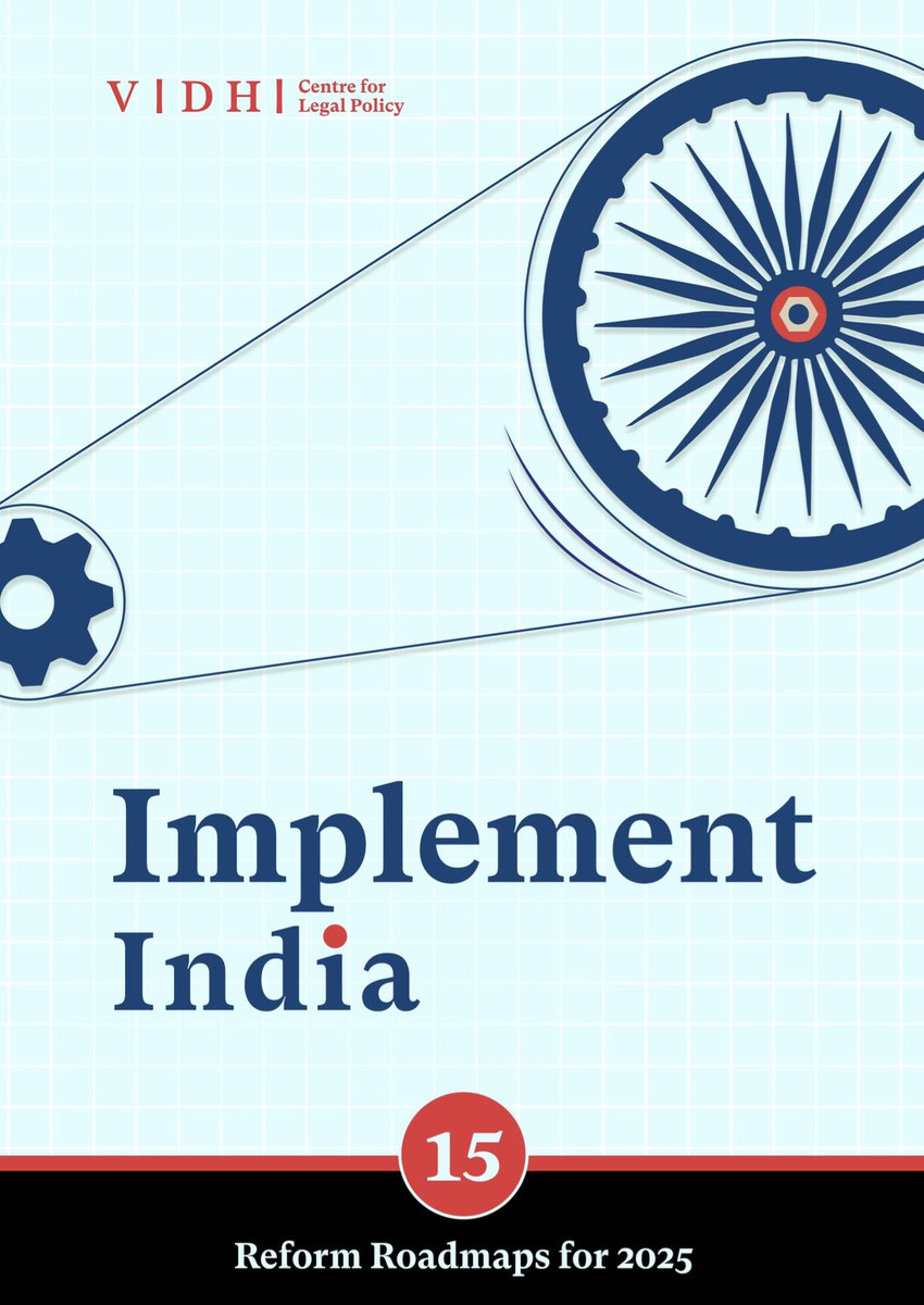 Introducing “Implement India: 15 Reform Roadmaps for 2025”

This year’s edition of the Briefing Book, an annual Vidhi publication, titled Implement India, marks a deliberate shift in our approach to legal and policy reform. Moving beyond the design of new laws, we focus instead