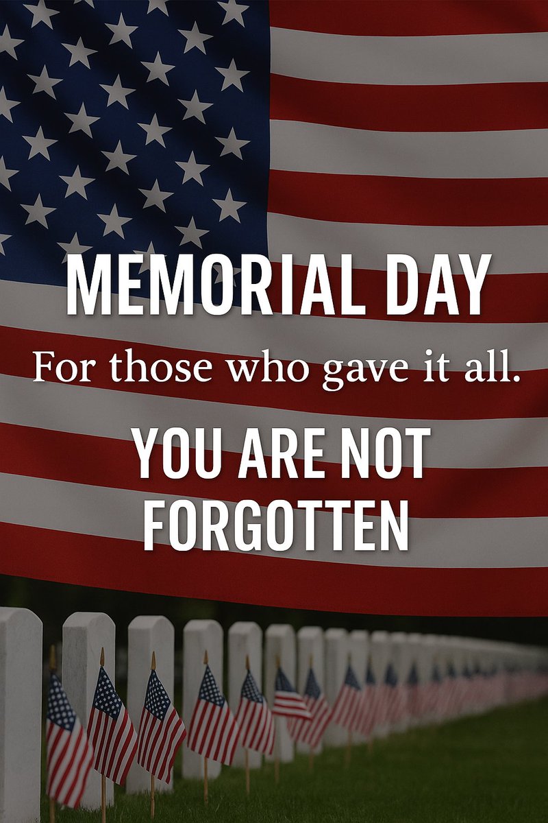 stevescott2653's tweet photo. Memorial Day

For those who gave it all…

You are not forgotten.

#MemorialDay #airforceveteran #usairforce #veteran #Military #thankyouforyourservice #supportourtroops 
#HonorTheFallen #NeverForget #FreedomIsNotFree #MilitaryHeroes #veterans #USA https://t.co/sUxgYoCrNW