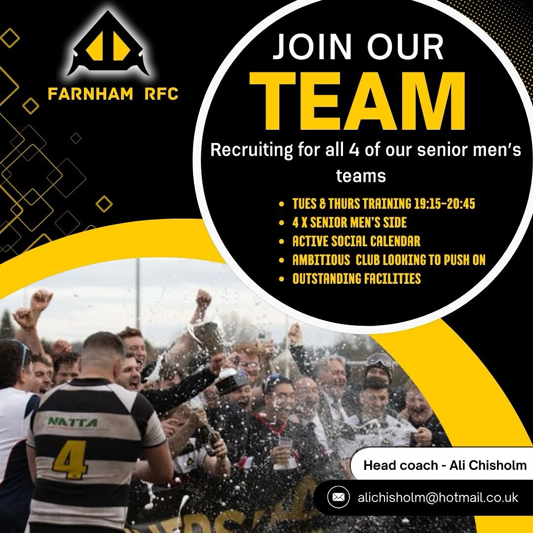 SEEKING NEW SENIOR MEN TO JOIN OUR FOUR TEAMS
Countdown is on to pre-season. Come and join this ambitious, friendly, successful Club. There is a “Welcome Session” on 26 June. Visit our website for more information farnhamrugby.org.