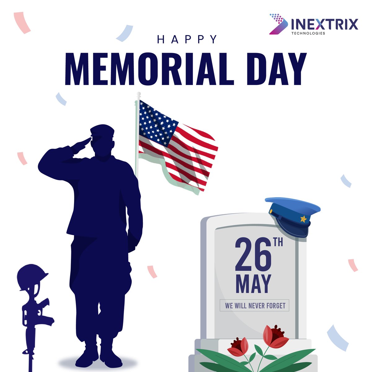 Inextrix's tweet photo. This Memorial Day, we remember and honor the brave men and women who made the ultimate sacrifice for our freedom.

Your courage and dedication will never be forgotten.

🕊️ We salute you.

#MemorialDay #InextrixTechnologies #HonorAndRemember #NeverForgotten #MilitaryHeroes https://t.co/LDB0F1ycYI