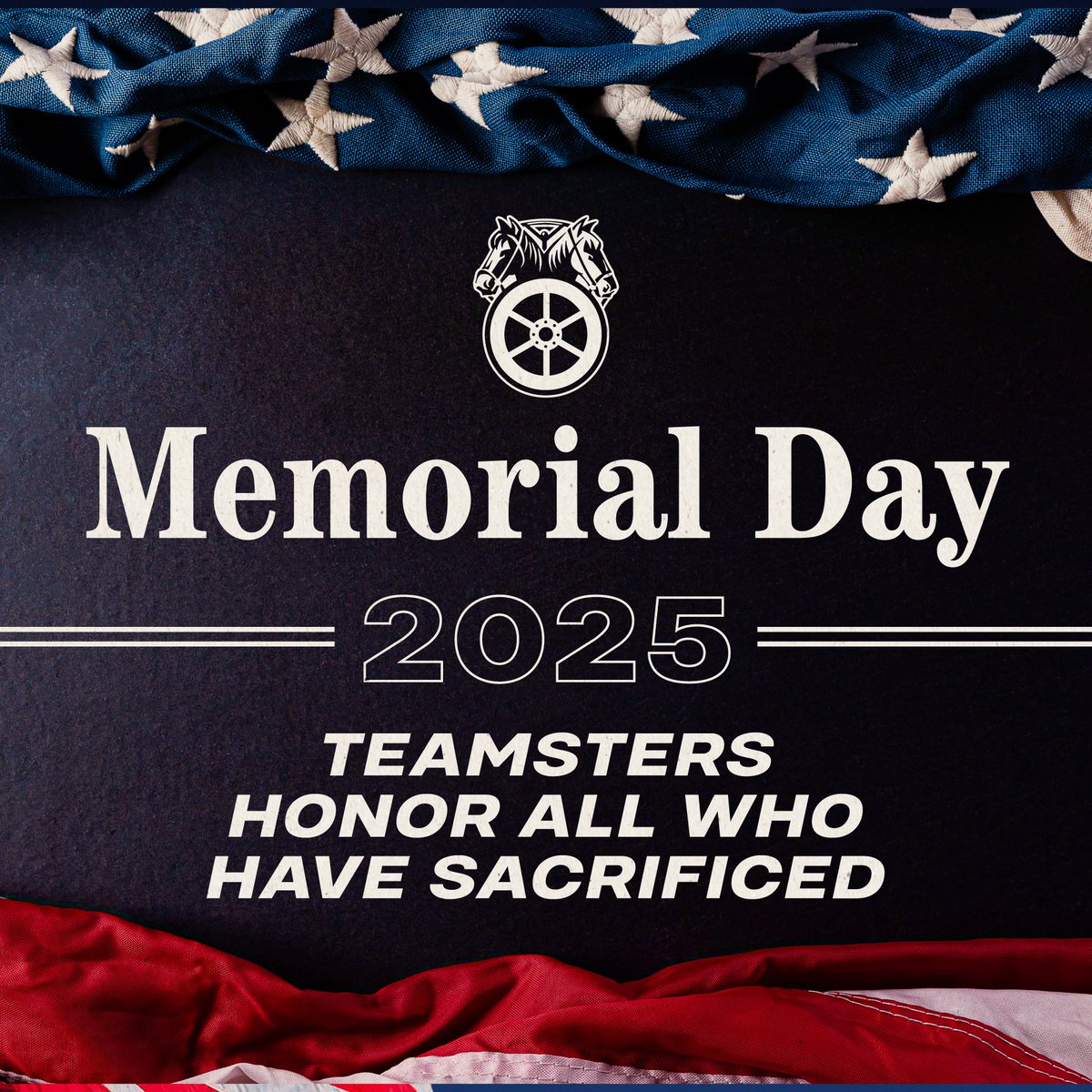 This Memorial Day, the Teamsters Union honors the memory of all who gave the ultimate sacrifice to protect the freedom we enjoy each and every day.