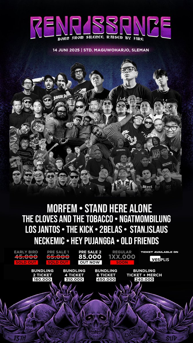 𝐑𝐄𝐍𝐀𝐈𝐒𝐒𝐀𝐍𝐂𝐄 𝟐𝟎𝟐𝟓

The full RENAISSANCE 2025 lineup is finally out! Get ready for a night of noise, lights, and unforgettable energy.

📍 Std. Maguwoharjo, Sleman
🗓️ June 14, 2025

Tickets available at yesplis.com or via link in bio!