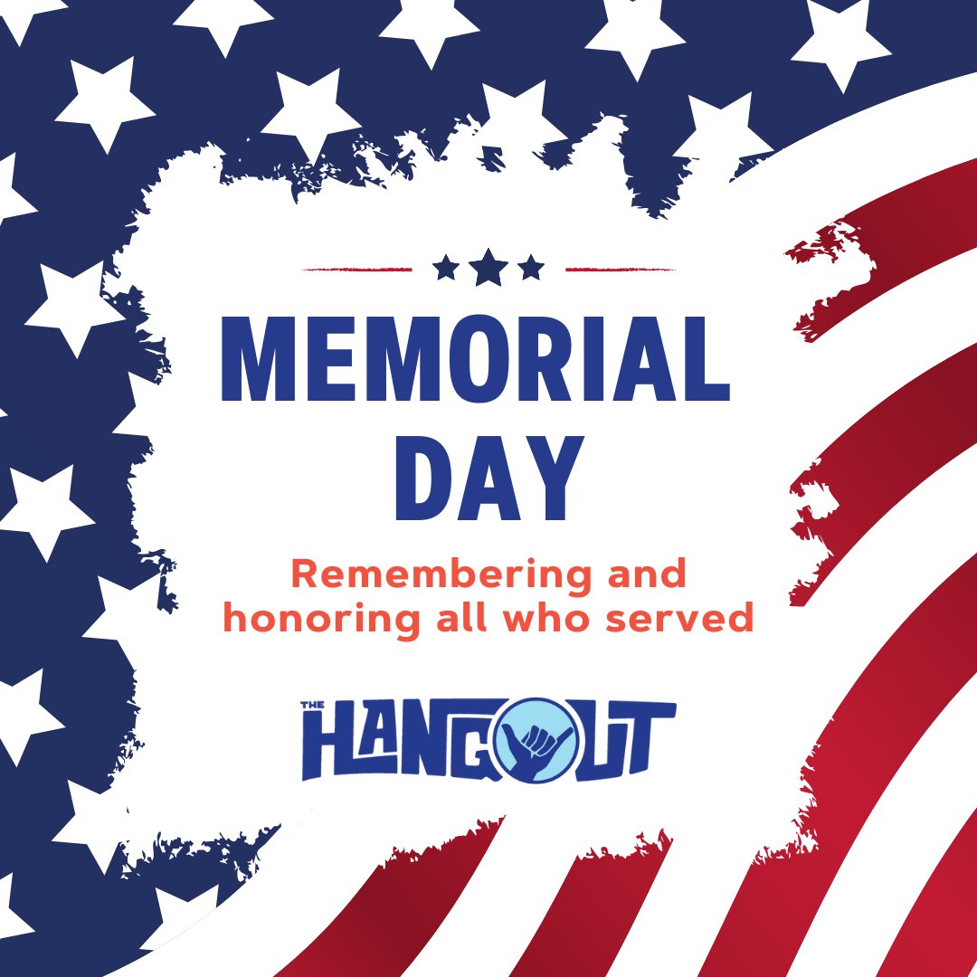 Today we honor and remember our heroes. Have a meaningful Memorial Day. #MemorialDay2024 #HangoutRemembers