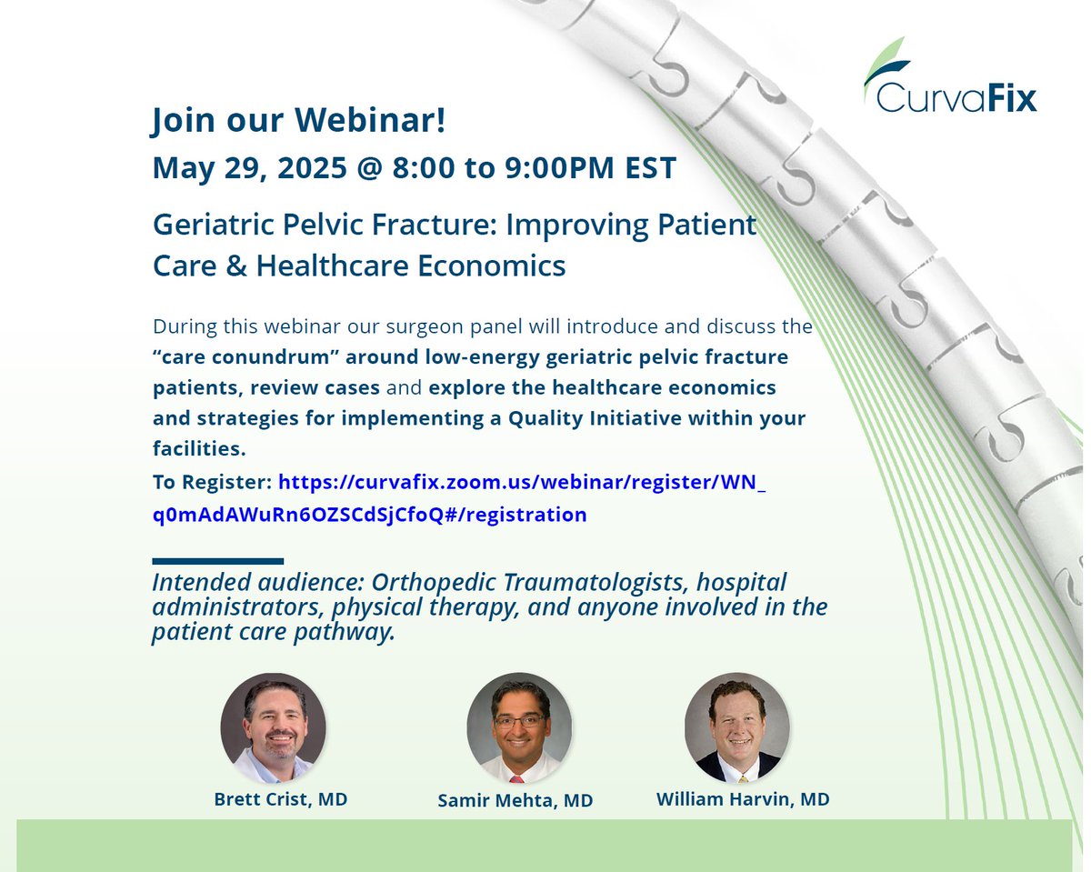 Don’t miss this webinar - Only 3 days left to register!
Geriatric Pelvic Fracture – Improving Patient Care &amp; Healthcare Economics
📅 May 29 | 🕗 8–9PM EST | 📍 Live on Zoom

🎯 For: Ortho traumatologists, PTs, admins &amp; care teams.

👉 Register now: curvafix.zoom.us/webinar/regist…