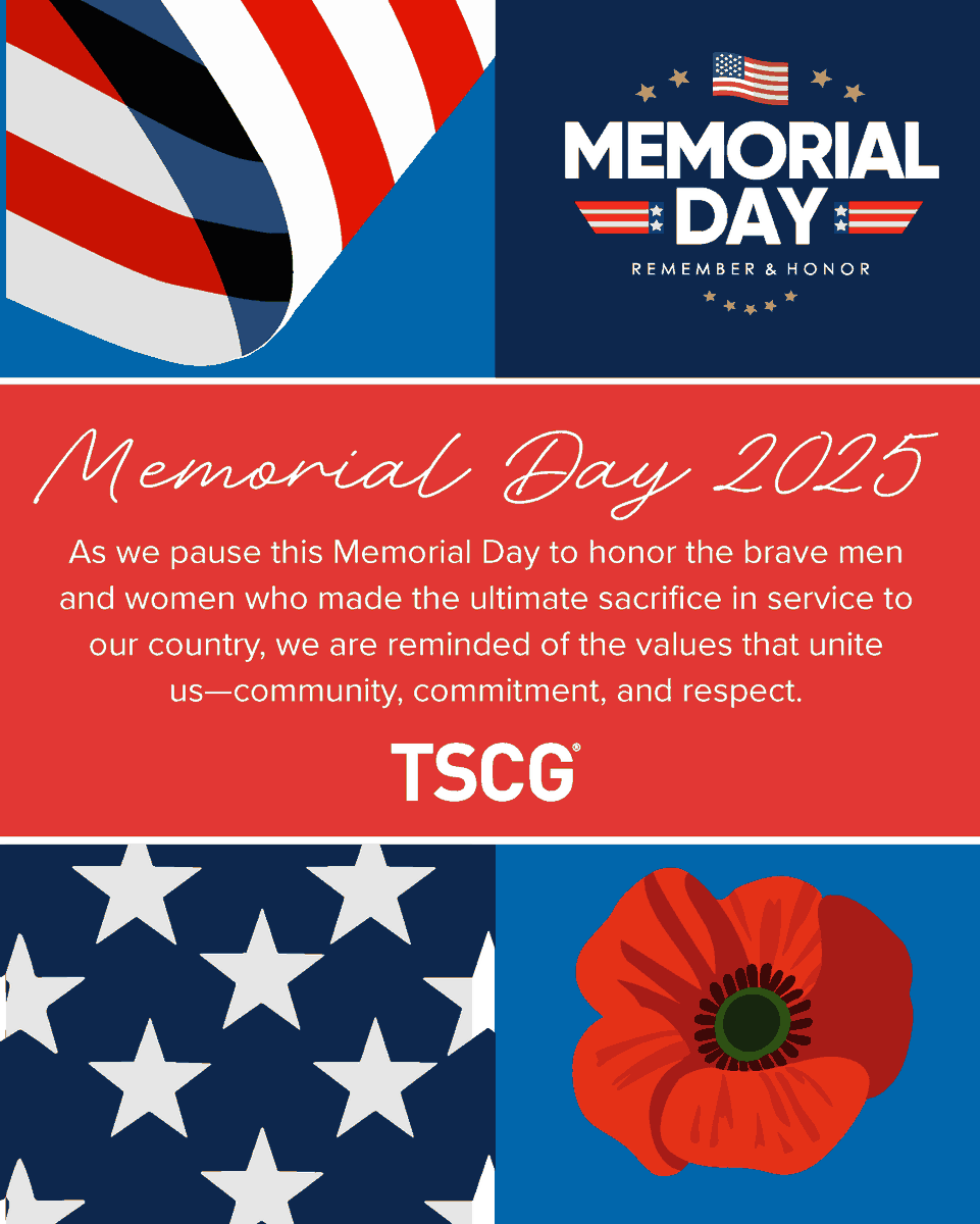 Today we remember the brave men &amp; women who made the ultimate sacrifice for our country. We honor their memory and express our deepest gratitude. From all of us at TSCG, We wish you a safe &amp; reflective Memorial Day.  

#tscg #memorialday