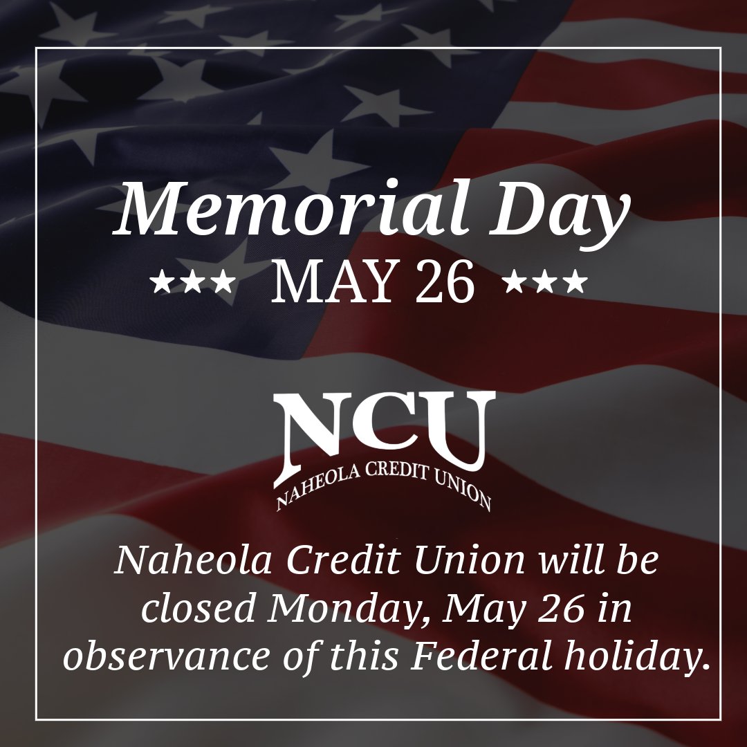 Naheola Credit Union will be closed today in observance of the Memorial Day holiday.  We will resume normal business hours Tuesday, May 27. #NCU #Naheola #NaheolaCreditUnion