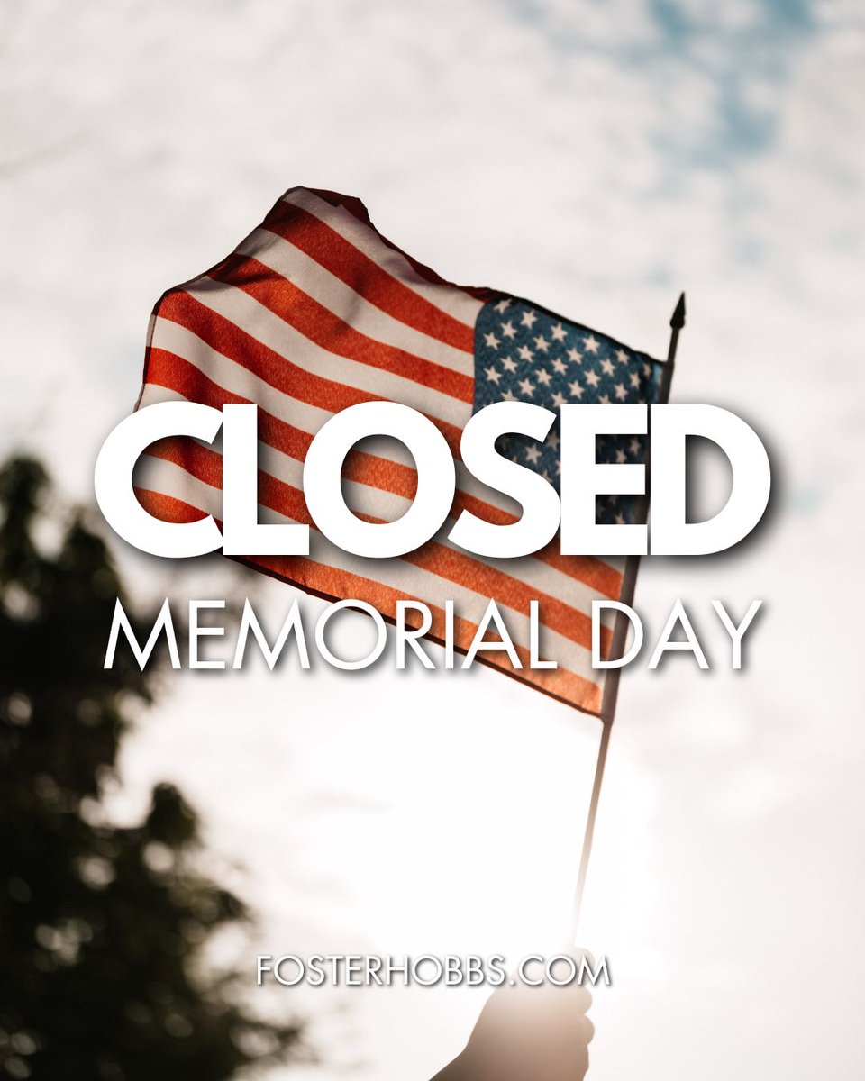 FosterHobbs's tweet photo. 𝐖𝐞'𝐥𝐥 𝐛𝐞 𝐜𝐥𝐨𝐬𝐞𝐝 𝐭𝐨𝐝𝐚𝐲 𝐚𝐬 𝐰𝐞 𝐫𝐞𝐦𝐞𝐦𝐛𝐞𝐫 𝐚𝐧𝐝 𝐡𝐨𝐧𝐨𝐫 𝐭𝐡𝐨𝐬𝐞 𝐰𝐡𝐨 𝐬𝐞𝐫𝐯𝐞𝐝. 🙏 https://t.co/CxsjEnNTNP