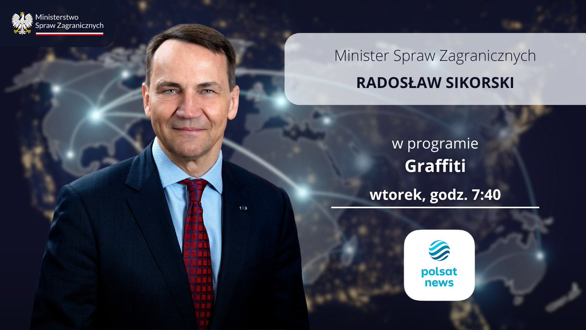 Ministerstwo Spraw Zagranicznych RP 🇵🇱 (@msz_rp) on Twitter photo Min. <a href="/sikorskiradek/">Radosław Sikorski 🇵🇱🇪🇺</a> będzie jutro gościem red. <a href="/marcinfijolek/">Marcin Fijołek</a> w programie <a href="/Graffiti_PN/">Graffiti_PN</a>.
📺 <a href="/PolsatNewsPL/">PolsatNews.pl</a>
🗓️ wtorek, 27 maja
🕕 7:40
Zapraszamy do oglądania! Min. <a href="/sikorskiradek/">Radosław Sikorski 🇵🇱🇪🇺</a> będzie jutro gościem red. <a href="/marcinfijolek/">Marcin Fijołek</a> w programie <a href="/Graffiti_PN/">Graffiti_PN</a>.
📺 <a href="/PolsatNewsPL/">PolsatNews.pl</a>
🗓️ wtorek, 27 maja
🕕 7:40
Zapraszamy do oglądania!