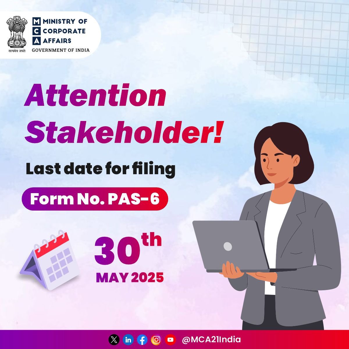 MCA21India's tweet image. 🔔 Attention Stakeholder!

To ensure timely compliance, stakeholders are advised to file Form No. PAS-6 for the half year ended on 31st March, 2025 on the MCA portal. 

🗓 Last Date: 30th May 2025

#MCA  #FormPAS6 #Compliance