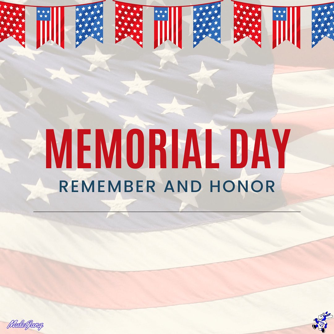 Today we honor the brave men and women who gave their lives for our freedom. #MuleGang