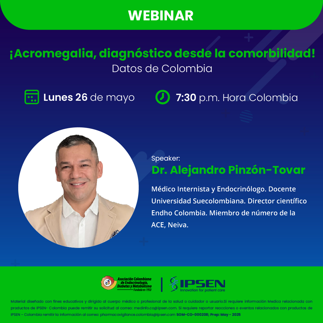 ¡📣 Conéctate HOY a nuestro webinar!

🧠 Acromegalia, diagnóstico desde la comorbilidad: Datos de Colombia

🗓️ Lunes 26 de mayo

🕢 7:30 p.m. (hora Colombia)

🎙️ Con el Dr. Alejandro Pinzón-Tovar,

Inscríbete aquí: campusendocrino.com

#Acromegalia #WebinarACE