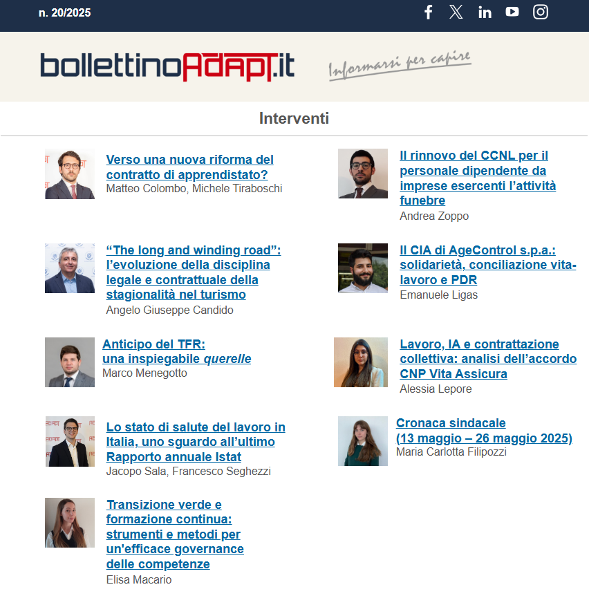 🆕#BollettinoADAPT n. 20/2025

#apprendistato #TFR #formazionecontinua #paritàdigenere #retribuzione #contrattazionecollettiva #partecipazionedeilavoratori #intelligenzaartificiale

➡️Leggi qui: tinyurl.com/46hspkun

✍️Iscriviti alla newsletter: bollettinoadapt.it/#newsletter