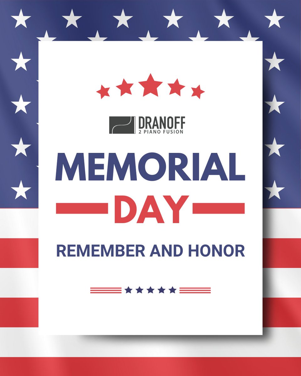 Dranoff2Piano's tweet photo. Today, we pause to remember and honor the brave men and women who gave their lives in service to our country. On this #MemorialDay, we reflect on their sacrifice and the freedoms we hold dear. https://t.co/0bkKGJ9sr8