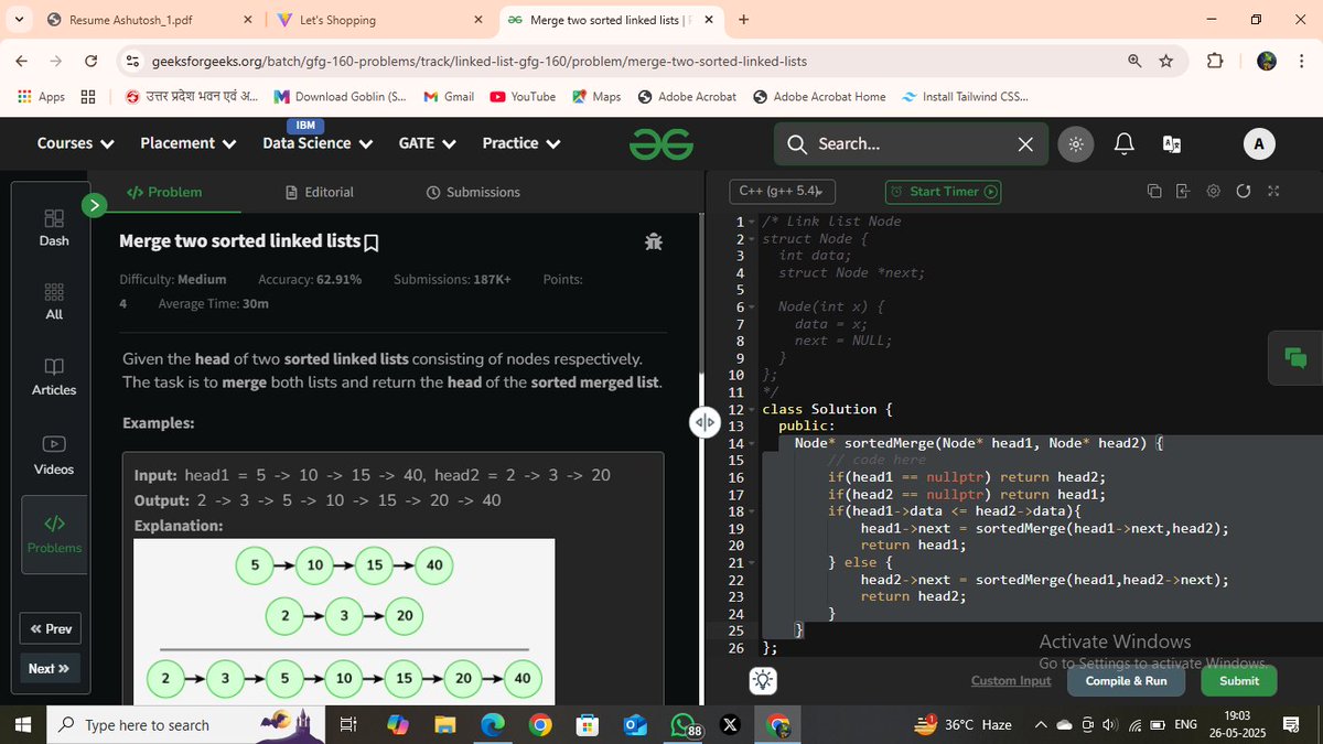 ashutosh_m03's tweet photo. Day 67 of my #GFG160DaysCodingChallenge ||| Merge two sorted linked lists !!!
#gfg160 #geekstreak2025 #geeksforgeeks #160DaysOfCode
@geeksforgeeks https://t.co/V8NiTJyZ6s