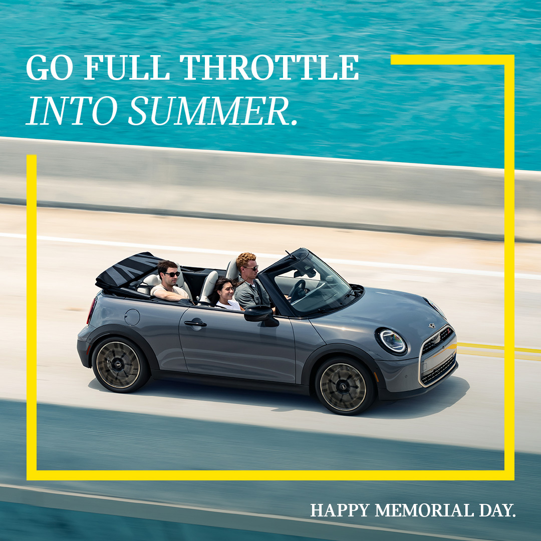 Big style, big savings—just in time for Memorial Day. 

Celebrate the holiday weekend with Memorial Day offers on select MINI models! Whether you're cruising to the beach or heading out on a road trip, do it with iconic MINI fun.

Wishing you a safe and happy Memorial Day as  ...