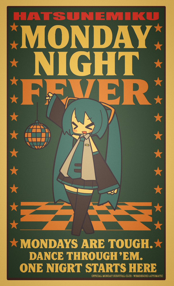 初音ミク 「Monday Night Fever!月曜日はつらいねぃ!踊り明かそう!ここから」|あぶらぼうずThunderbolt名古屋→大阪→東京！のイラスト
