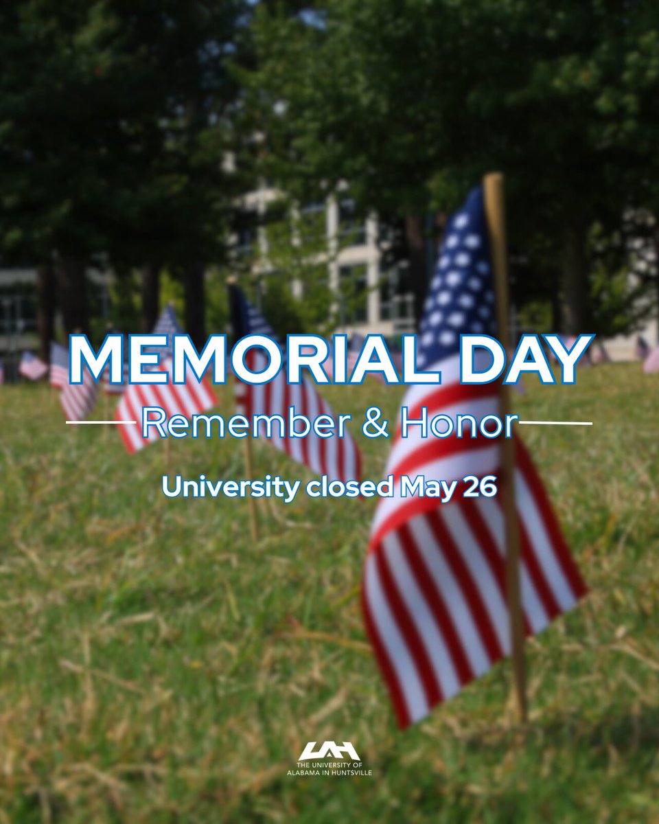 Today, we honor and remember the brave men and women who gave their lives in service to our country.🇺🇸 🦅 In observance, the university will be closed today, May 26. We will reopen on Tuesday, May 27.