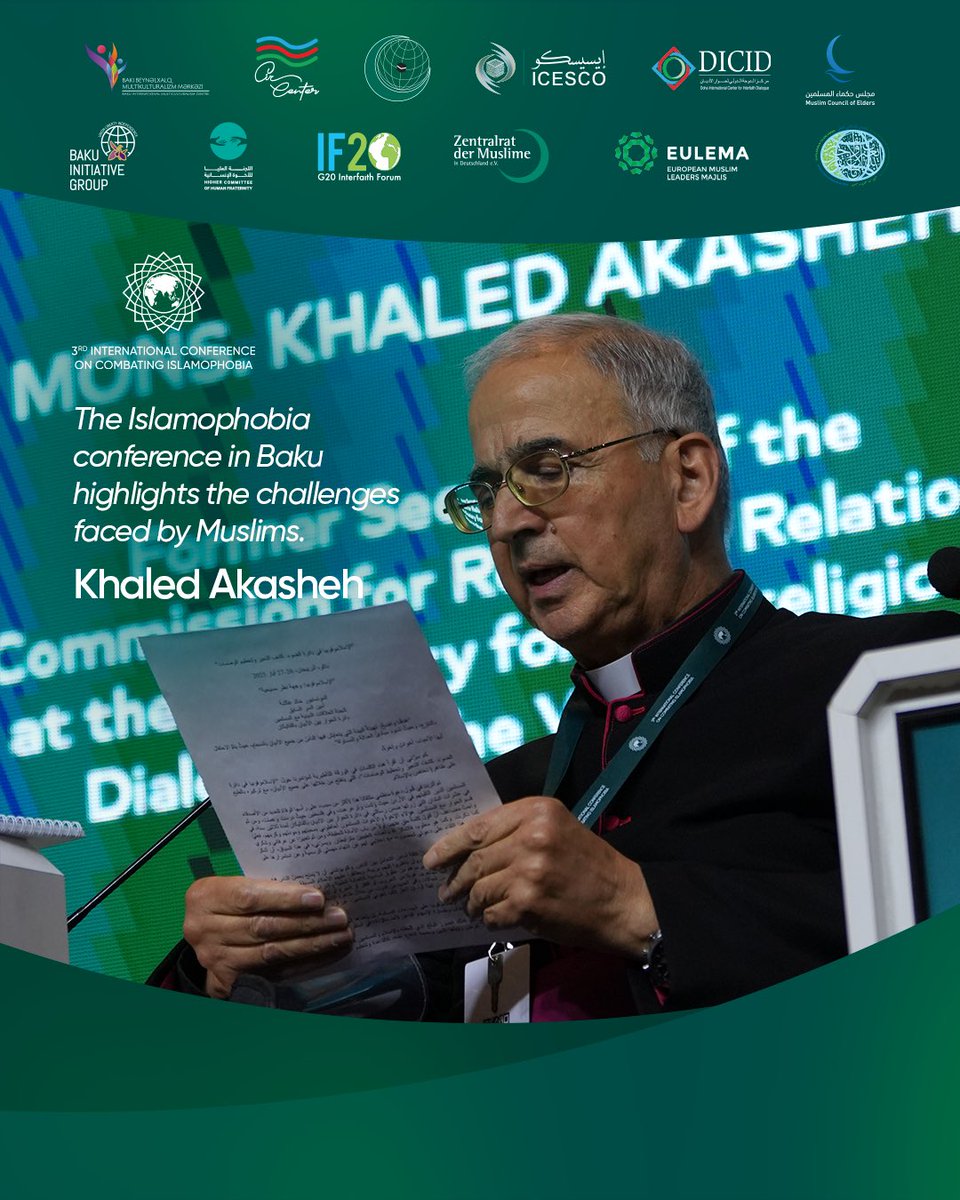 iicbaku2025's tweet photo. Khaled Akasheh, former Secretary at the Vatican’s Commission for Religious Relations, offered a Christian perspective on the phenomenon of Islamophobia, underscoring the value of interfaith dialogue.
#iicBaku2025 #PartnersForPeace #Islamophobia #IslamophobiaInFocus https://t.co/iRDXIxDuXv
