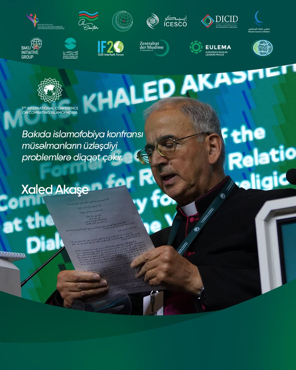iicbaku2025's tweet photo. Khaled Akasheh, former Secretary at the Vatican’s Commission for Religious Relations, offered a Christian perspective on the phenomenon of Islamophobia, underscoring the value of interfaith dialogue.
#iicBaku2025 #PartnersForPeace #Islamophobia #IslamophobiaInFocus https://t.co/iRDXIxDuXv