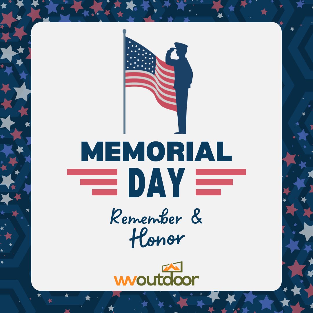 WV_Outdoor's tweet photo. Today, we pause to remember and honor the brave men and women who made the ultimate sacrifice for our country. 🇺🇸🇺🇸 https://t.co/JCX6ACFotQ