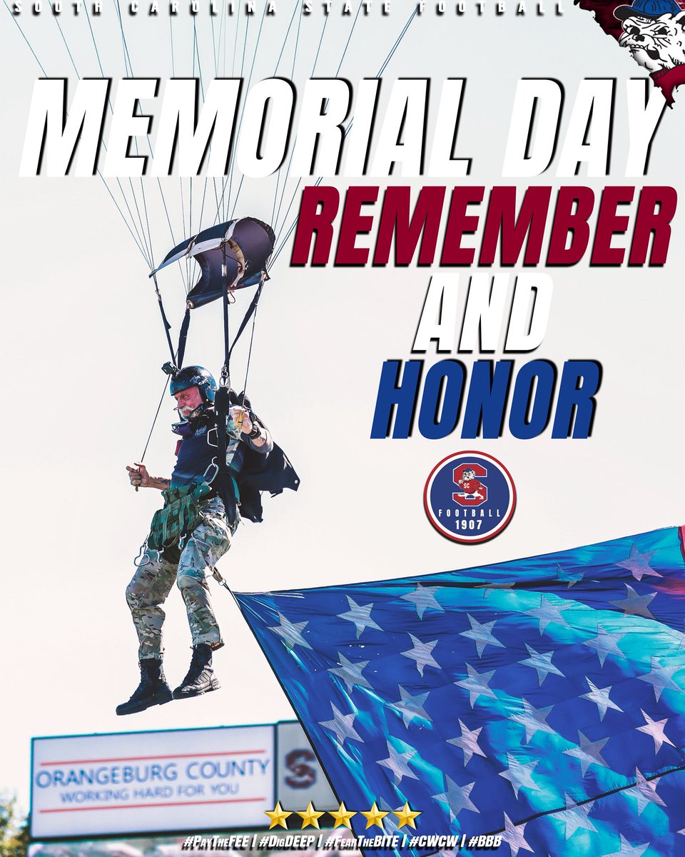 South Carolina State Football (@scstate_fb) on Twitter photo #GoDogs
Itโs Memorial Day! Please take this time to Remember and honor those who have given their lives for freedomโs that we have today! Thank you!!!!!!!
<a href="/SCStateAthletic/">SC State Athletics</a> <a href="/MEACSports/">Mid-Eastern Athletic Conference</a> <a href="/coachberry77/">Chennis Berry</a>
#PayTheFEE
#DigDEEP
#FearTheBITE
#CWCW
#BBB
๐ด๐ต๐ถ๐ #GoDogs
Itโs Memorial Day! Please take this time to Remember and honor those who have given their lives for freedomโs that we have today! Thank you!!!!!!!
<a href="/SCStateAthletic/">SC State Athletics</a> <a href="/MEACSports/">Mid-Eastern Athletic Conference</a> <a href="/coachberry77/">Chennis Berry</a>
#PayTheFEE
#DigDEEP
#FearTheBITE
#CWCW
#BBB
๐ด๐ต๐ถ๐