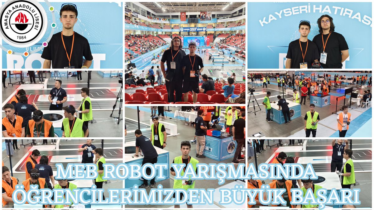 MEB ROBOT YARIŞMASINDA ÖĞRENCİLERİMİZDEN BÜYÜK BAŞARI

21 - 24 Mayıs 2025 tarihlerinde Kayseri'de düzenlenen MEB Robot Yarışması'nda öğrencilerimiz büyük başarı elde etti.

amasyaanadolulisesi.meb.k12.tr/icerikler/meb-…

<a href="/Amasyamem05/">Amasya İl Millî Eğitim Müdürlüğü</a> <a href="/mehmetalikatip1/">Mehmet Ali KATİPOĞLU 🇹🇷</a> <a href="/satilmisoglu/">Hasan SATILMIŞOĞLU</a>