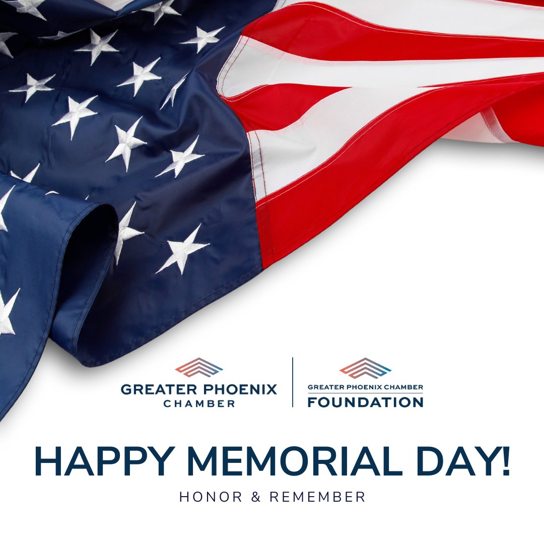 The Greater Phoenix Chamber is closed today in honor of Memorial Day. Please join us in remembering the brave men and women who made the ultimate sacrifice for our country. 

#MemorialDay #HonoringOurHeros