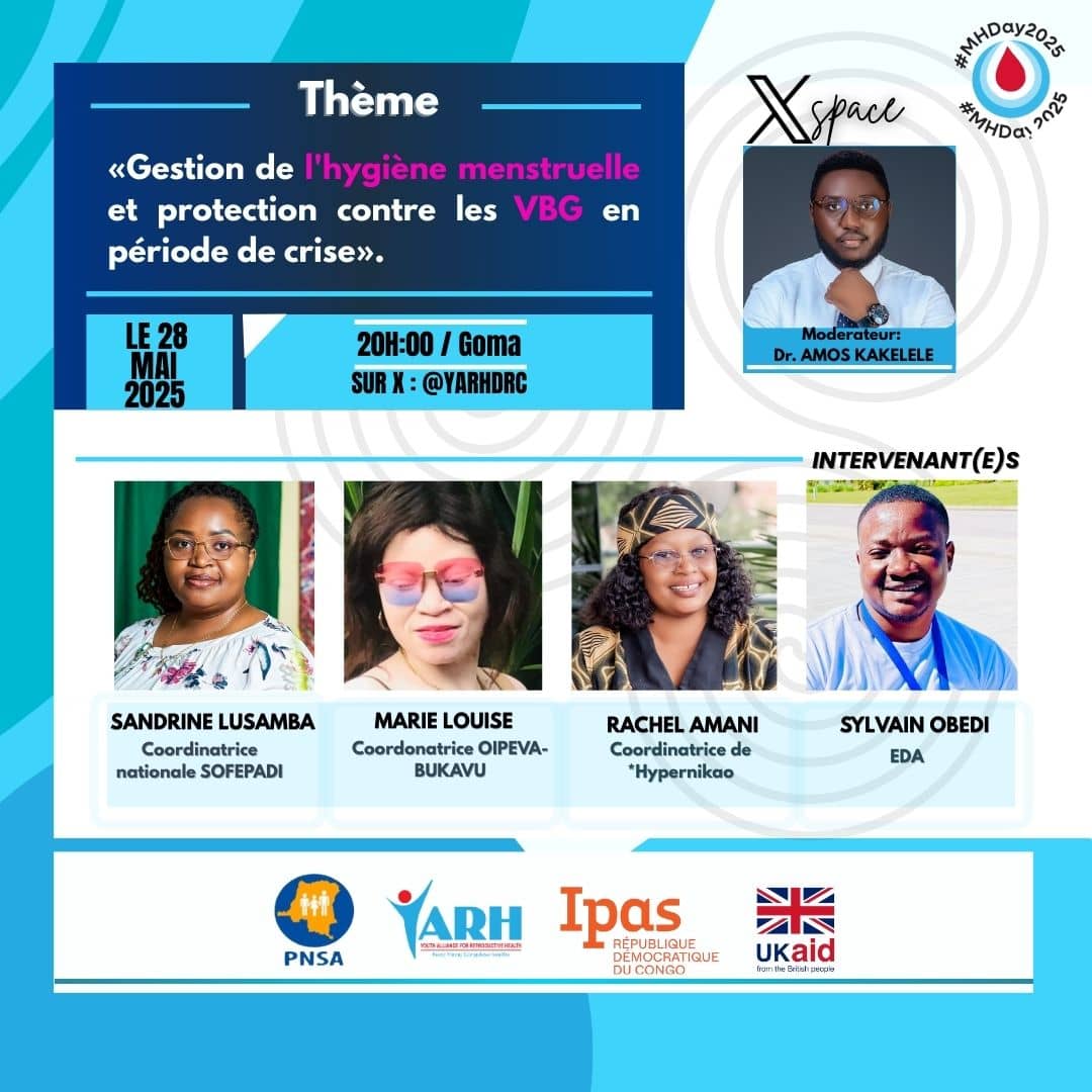 Jonas Marume(MD) 🇨🇩 (@jonas_marume) on Twitter photo #MakokiYaMwasi
Rejoignez-nous le 28 mai 2025 à 20h (heure de Goma) sur X pour un espace spécial sur la "Gestion de l’hygiène menstruelle et la protection contre les VBG en période de crise".
Avec des intervenant(e)s engagé(e)s et inspirant(e)s !
#BrisonsLeSilence25
<a href="/yarhdrc/">Youth Alliance for Reproductive Health▪YARH | DRC</a> #MakokiYaMwasi
Rejoignez-nous le 28 mai 2025 à 20h (heure de Goma) sur X pour un espace spécial sur la "Gestion de l’hygiène menstruelle et la protection contre les VBG en période de crise".
Avec des intervenant(e)s engagé(e)s et inspirant(e)s !
#BrisonsLeSilence25
<a href="/yarhdrc/">Youth Alliance for Reproductive Health▪YARH | DRC</a>