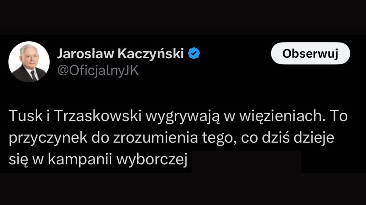 Panie Jarosławie, proszę się nie martwić. Tusk i Trzaskowski nie będą wygrywali w więzieniach, kiedy pójdziecie siedzieć 🤡