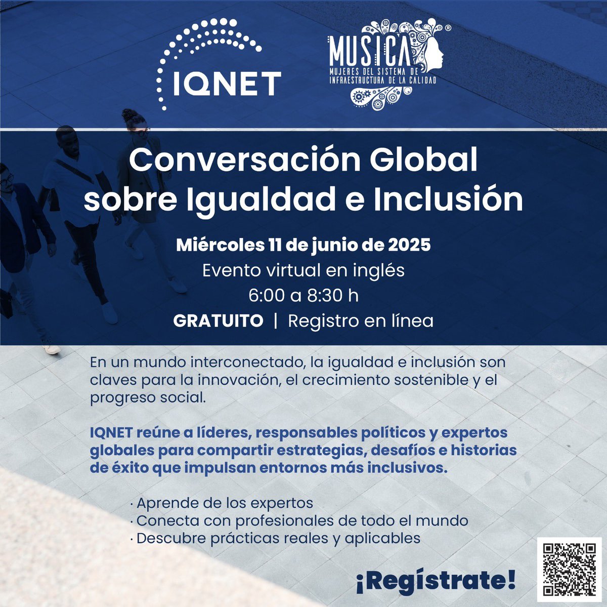 MILMMaribel's tweet image. Acompáñanos el 11 de junio a conversar sobre Igualdad e Inclusión con expertos internacionales, @mujeres_snic, MUjeres del SIstema de la Infraestructura de la CAlidad, #IQNET, @AENOR @isostandards 
,#INCONTEC y otros.  Traducción al español.
Regístrate:eu01web.zoom.us/webinar/regist…