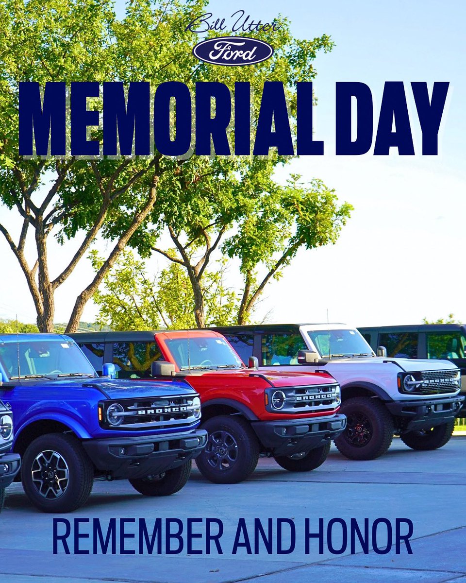 Land of the Free, Because of the Brave 🇺🇸
This Memorial Day, we pause to honor the heroes who gave everything for our country.
💙 At Bill Utter Ford, we remember their sacrifice with gratitude.

🕘 Sales Open: 9 AM – 5 PM
🔧 Service Hours: 7 AM – 6 PM (normal hours)