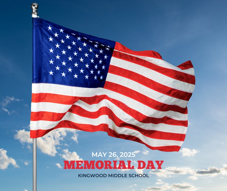 Today, we honor and remember the brave men and women who made the ultimate sacrifice for our country. On this Memorial Day, Kingwood Middle School reflects with gratitude and respect.  Let us never forget their courage, dedication, and service. #KMSCougarPride🐾