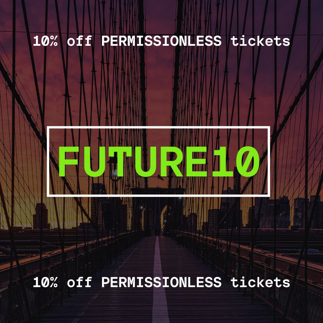If you’re going to <a href="/Permissionless/">Permissionless Wealth (自由财富)</a> in Brooklyn, NY this year, use code FUTURE10 and get 10% off your tickets today — blockworks.co/event/permissi…