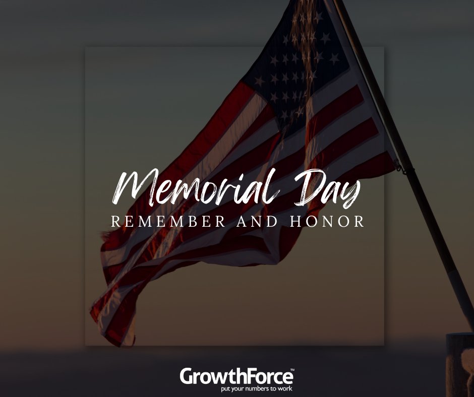s business leaders, Memorial Day is a chance to pause, reflect, and lead with purpose. At GrowthForce, we’re proud to support veteran-owned businesses and honor those who made the ultimate sacrifice.

"Our nation owes a debt to its fallen heroes that we can never fully repay," 
-