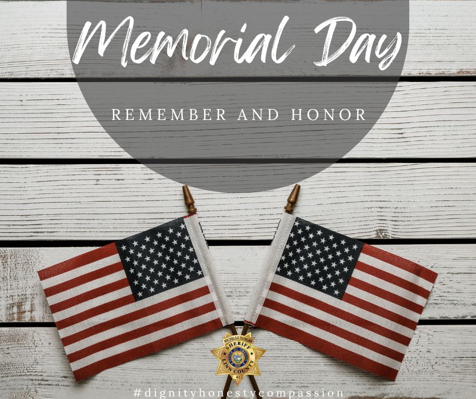 LinnCountySO's tweet photo. On this Memorial Day, let us pause to remember and honor the fallen heroes who gave their lives in service to our nation. 

From all of us at the Linn County Sheriff's Office, thank you for your service, dedication and sacrifice.

#dignityhonestycompassion https://t.co/EKp3Wyshmn