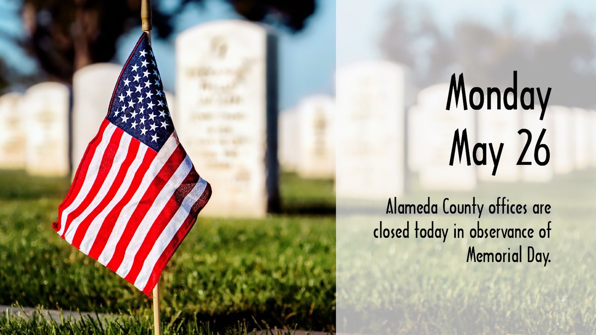 County offices are closed today, Monday, May 26, 2025, in observance of Memorial Day.