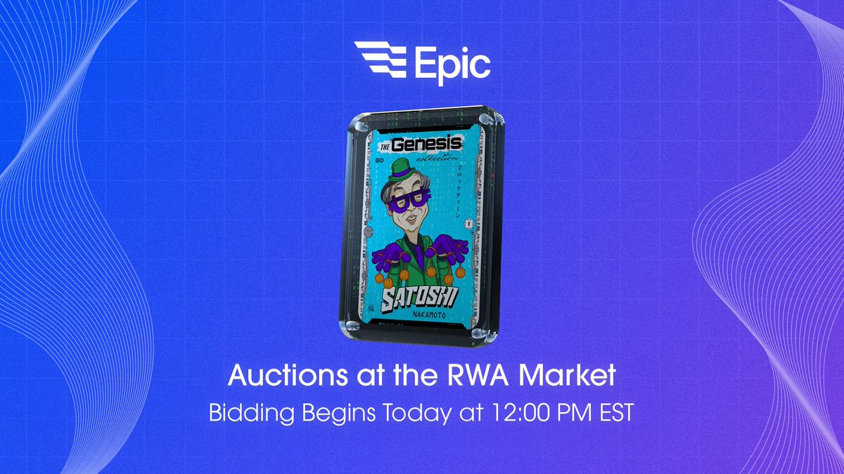 EpicOnChain's tweet photo. Auctions return to the RWA Market!  

Bidding starts TODAY  in ONE HOUR at 12:00 PM EST.

Don’t Miss out! Exclusive RWA rewards and the rare Genesis: Satoshi card will be up for auction here:
https://t.co/2QoGdukN0m https://t.co/KSOWtfuqgl