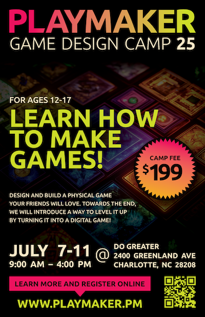 CalvinRobertson's tweet photo. Know a teen who loves games and would love to make their own?

♟️ Playmaker Game Design Camp '25
📅 July 7–11
🕘 9 AM – 4 PM
📍 Do Greater at 2400 Greenland Ave.
💸 Camp Fee: $199
🎂 Ages 12–17

Register at https://t.co/zVILLJzikN

#Summer #Camp #Charlotte #GameDesign #BoardGames https://t.co/xqfZWWEMN3