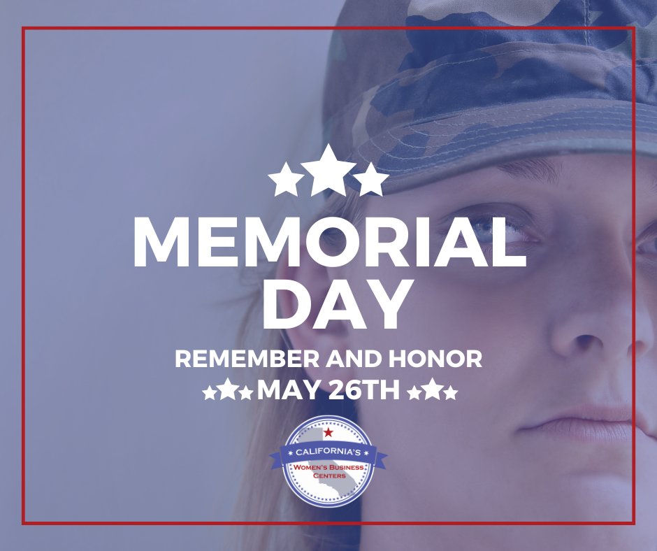 🇺🇸 Memorial Day 2025 🇺🇸

Today, we honor the courageous women and men who gave their lives in service to our nation.

The California Women’s Business Center remembers their sacrifice and stands with our military families and veteran entrepreneurs.